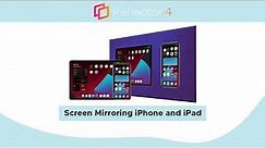 How I use Reflector 4 to screen mirror for for iOS and PC