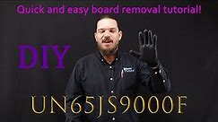 Samsung UN65JS9000F back removal and board removal tutorial! DIY