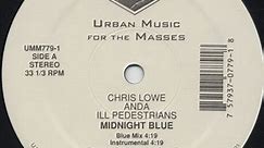 Chris Lowe, Anda & Ill Pedestrians - Midnight Blue