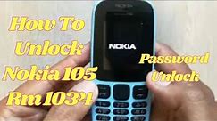How To Unlock Nokia 105 Without Any Box | Nokia 105 Security Code Unlock With Miracle Free | 💯%