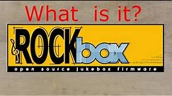 Rockbox, What Is It?