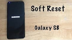 How to soft reset Galaxy S8