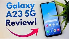Samsung Galaxy A23 5G - Review! (New for Late 2022)