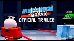 Jailbreak Trailer [Official]