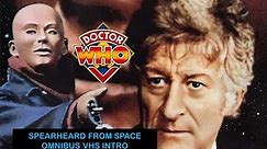 Doctor Who - Spearhead from Space Omnibus VHS 1988 - Intro