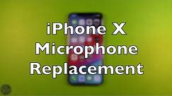 iPhone X Bottom Microphone Replacement How To Change