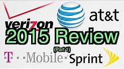Verizon vs AT&T vs Sprint vs T-Mobile - 2015 Review (PART 1 of 2) - Network Wars 4