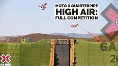 Monster Energy Moto X QuarterPipe High Air: FULL COMPETITION | X Games 2021