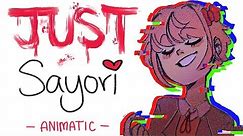 Animatic - Just Sayori (DDLC/Random Encounters)