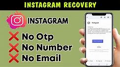 How to Recover Instagram Account Without Email and Phone Number 2024 || Instagram Account Recovery