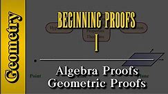 Geometry: Beginning Proofs (Level 1 of 3) | Algebra Proofs, Geometric Proofs
