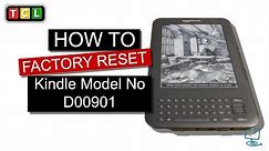 Factory reset Kindle model No D00901