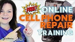 FREE Online Cell Phone Repair Training