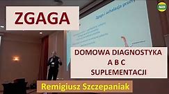 ZGAGA i NIESTRAWNOŚĆ - DOMOWA DIAGNOSTYKA Remigiusz Szczepaniak INVEX 2023