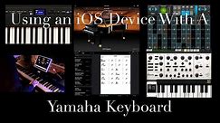 How To Expand and Use Yamaha Keyboards With An iOS Device