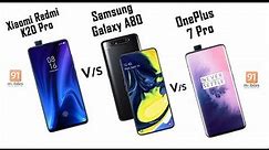 Redmi K20 Pro vs Samsung Galaxy A80 vs OnePlus 7 Pro: Comparison overview [Hindi-हिन्दी]
