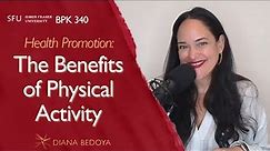 The Benefits of Physical Activity - Key Points for Health Promotion