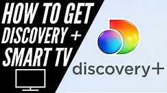 How To Get Discovery Plus on ANY TV