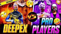 DEEPEX vs Two Pro Players 😈🌍 || Garena Free Fire ll