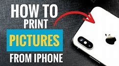 How to Print Pictures from iPhone (3 Simple Ways)