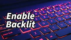How to Enable Your Keyboard Backlight in Windows 10 | Enable Backlit Keyboard