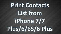 How to Print Contacts from iPhone 7/7 Plus/6/6S/6S Plus