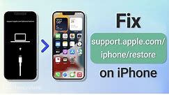 How to Fix support.apple.com/iphone/restore on iPhone 13/11/XS/XR/X/8/7