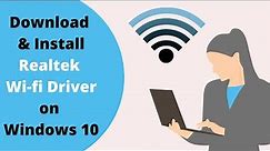 How to Download & Install Realtek Wi-fi WLAN Driver on Windows 10