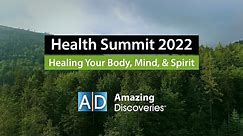 Healing Your Mind, Body & Spirit Virtual Health Summit 2022 DON'T MISS IT!