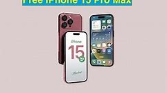 How to Get a Free iPhone 15 Pro Max