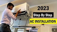 Split Air Conditioner Installation Step By Step (2023) | Actual Installation Cost