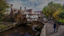 Historic Centre of Brugge, Belgium - World Heritage Journeys