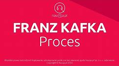 PROCES – Franz Kafka – streszczenie i opracowanie lektury - @nauqa