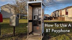 How to use a BT telephone box