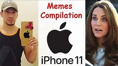 Memes about apple iphone 11 | Compilation | 2019