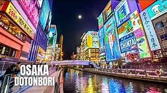 Osaka Dotonbori Night Walking Tour (4K HDR)