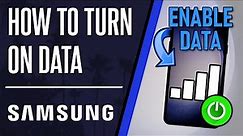 How to Turn ON Mobile/Cellular Data on Samsung Phone