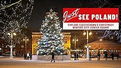 Just See Poland!: Explore Czestochowa's Christmasy, Wintery City Center Square (Watch in 4k!)