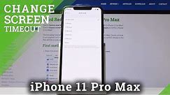 How to Change Screen Timeout on iPhone 11 Pro Max - Screen Settings