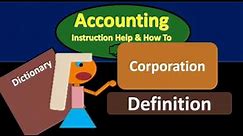 Corporation Definition - What is Corporation?