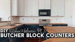 How To DIY Butcher Block Countertops | DIY Kitchen Makeover on a Budget Part 2