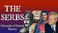 The Serbs: Chronicles of Serbian History (Istorija Srba)