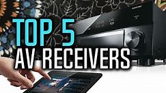 Best AV Receivers in 2018 - Which Is The Best AV Receiver?