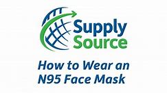 How to Wear an N95 Face Mask