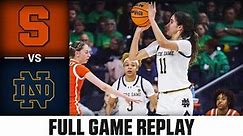Syracuse vs. Notre Dame Full Game Replay | 2023-24 ACC Women’s Basketball