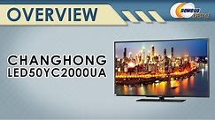Changhong 50" 1080p LED HDTV - LED50YC2000UA Overview - Newegg Lifestyle