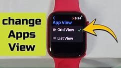 How to change Apple Watch apps view mode layout