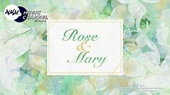 Rose & Mary