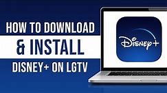 How to Download Disney Plus on LG TV (Disney Plus on Your LG TV)