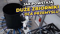 Odkryj proces tworzenia DUŻYCH zbiorników – Fabryki w Polsce